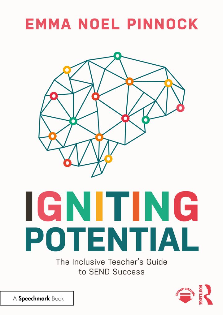 Front cover of Igniting Potential: The Inclusive Teacher's Guide to SEND Success by Emma Noel Pinnock